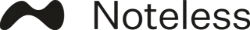 NOTELESS